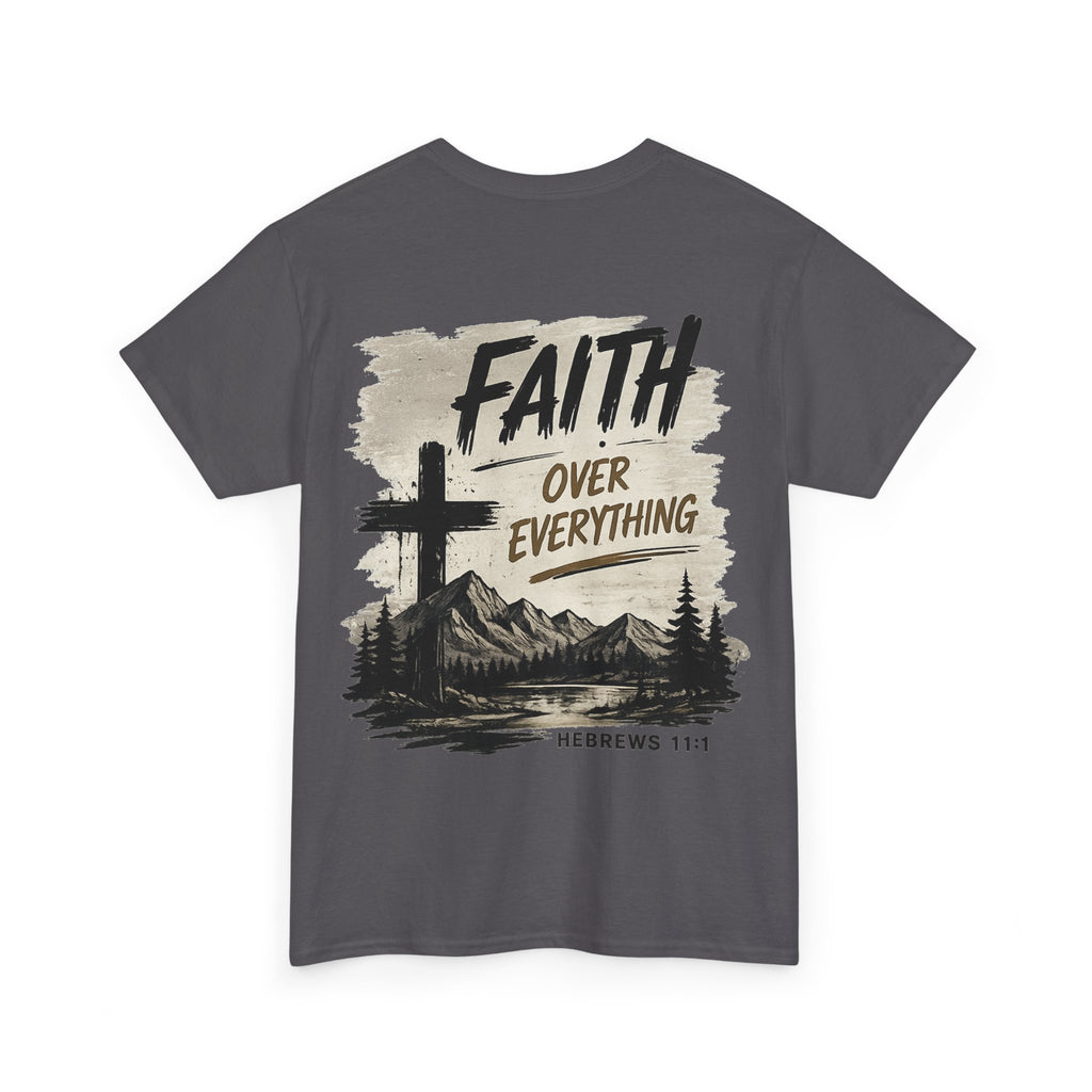 Faith Over EverythingTee
