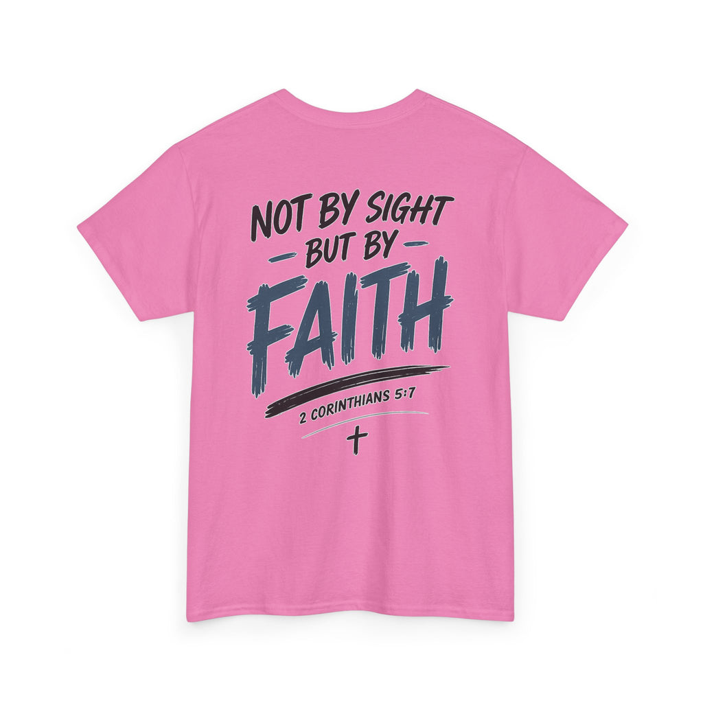 Not By Sight Tee