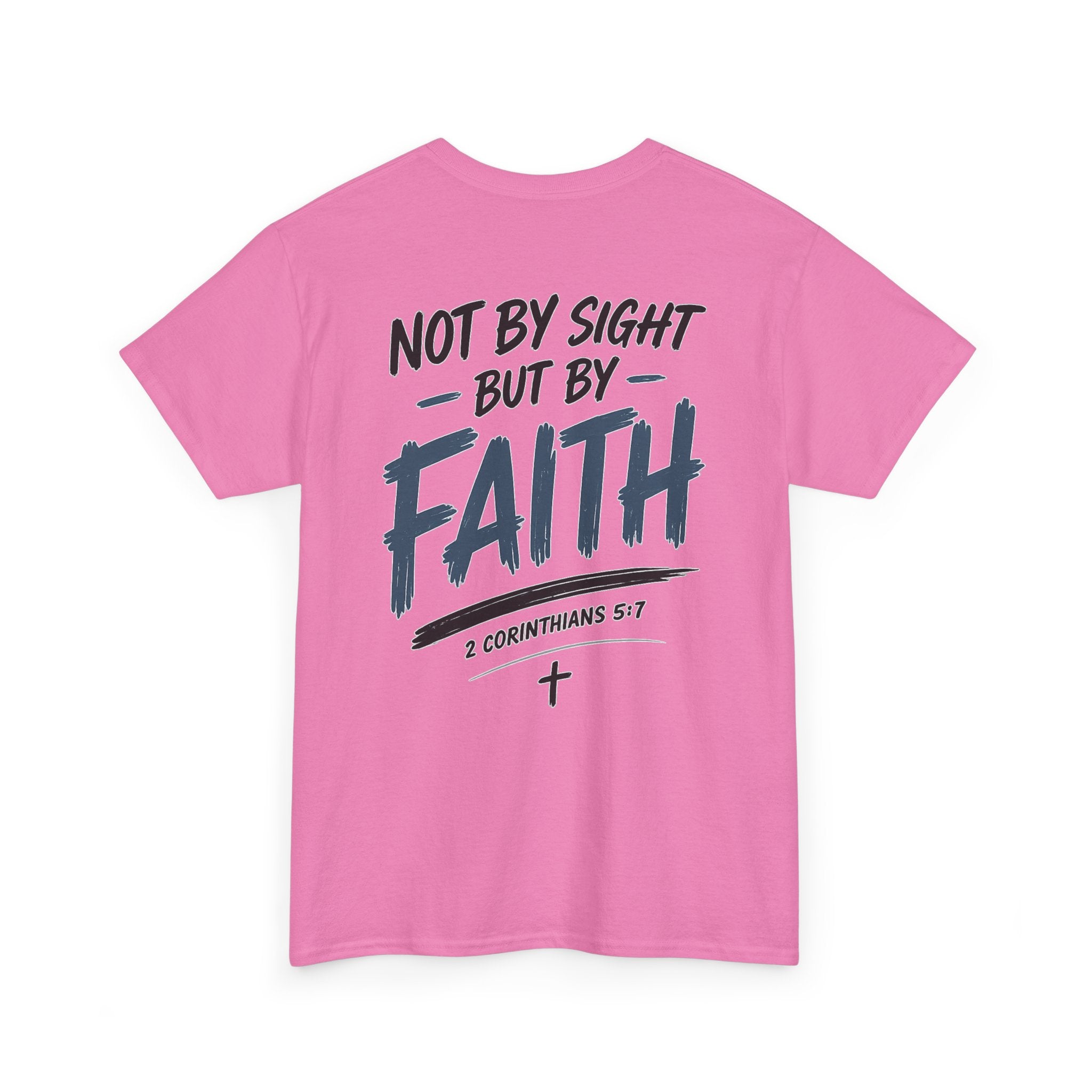 Not By Sight Tee