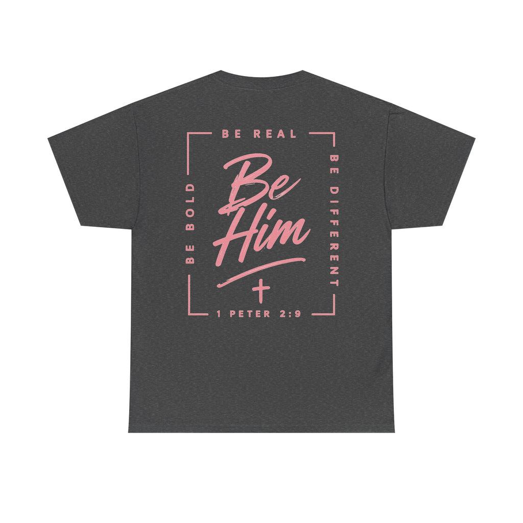 Be Him Tee