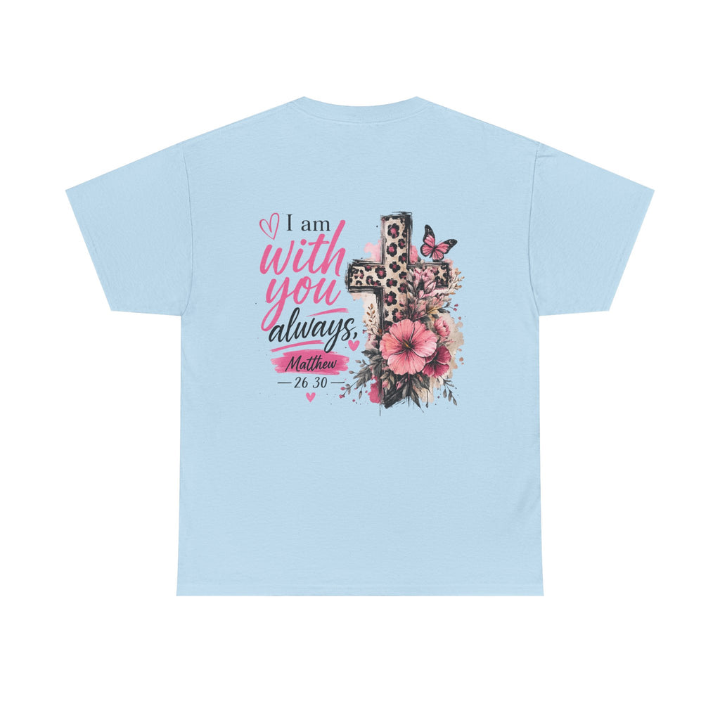 With You Always Tee