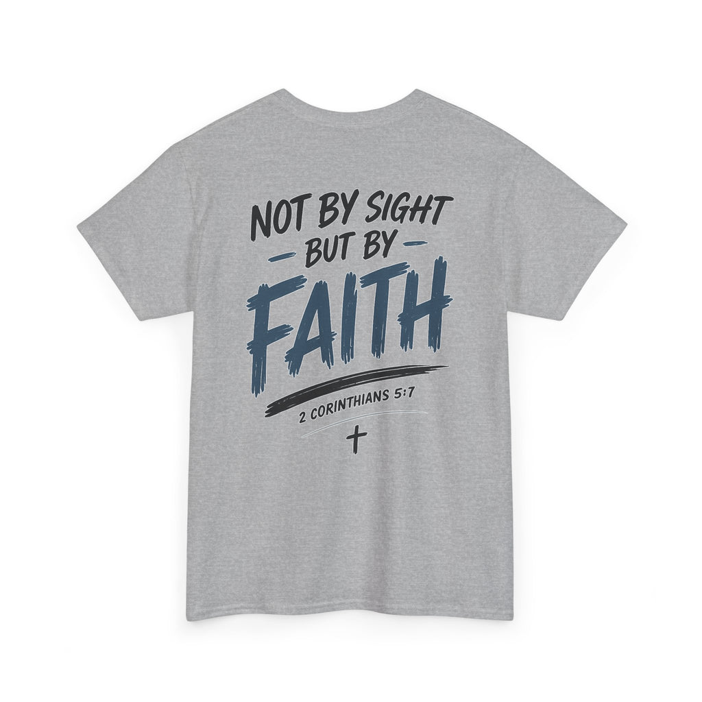 Not By Sight Tee
