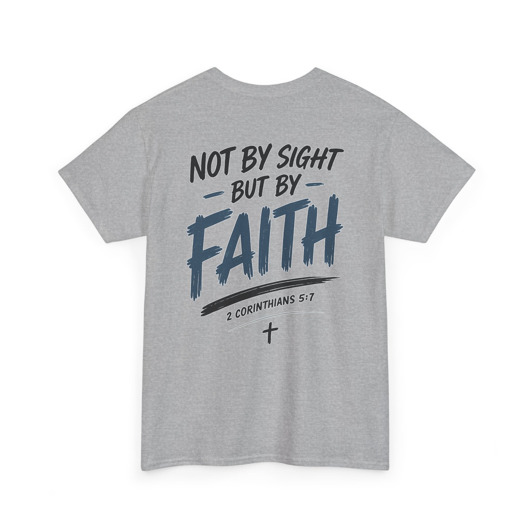 Not By Sight Tee