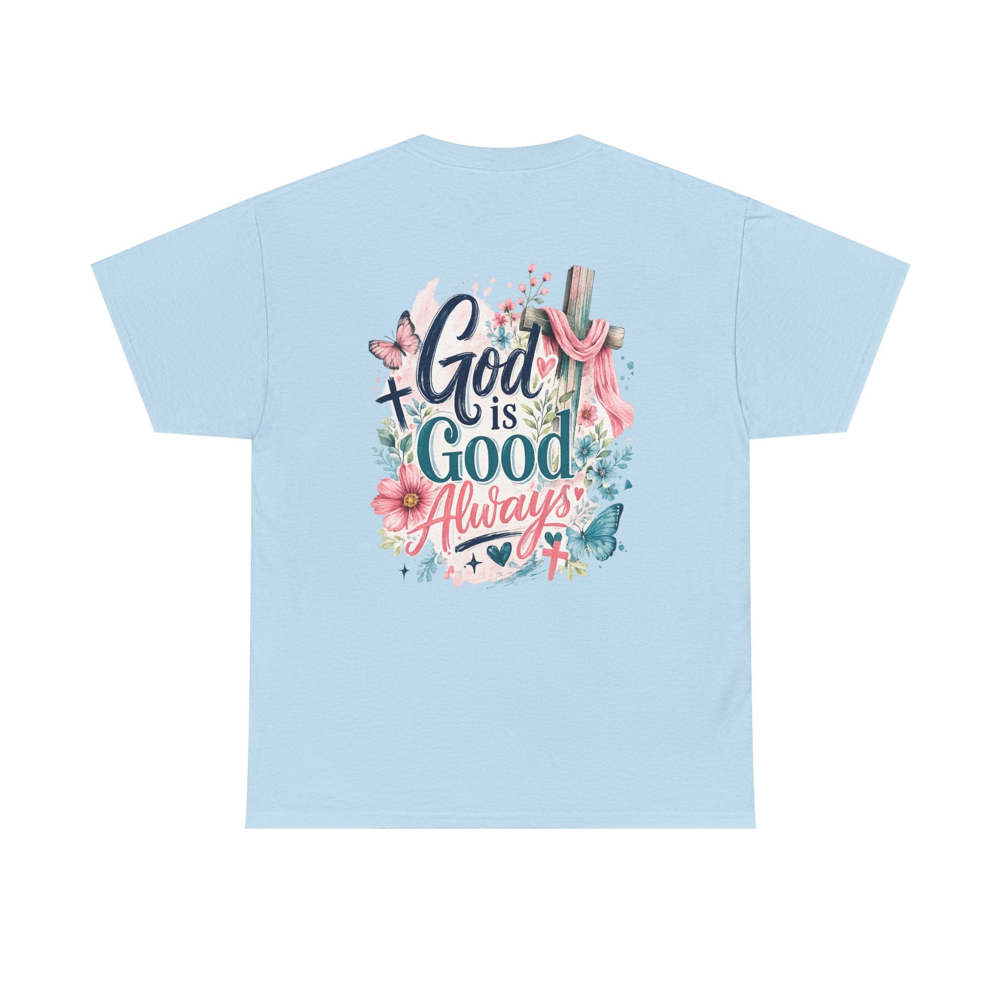 God is Good Tee
