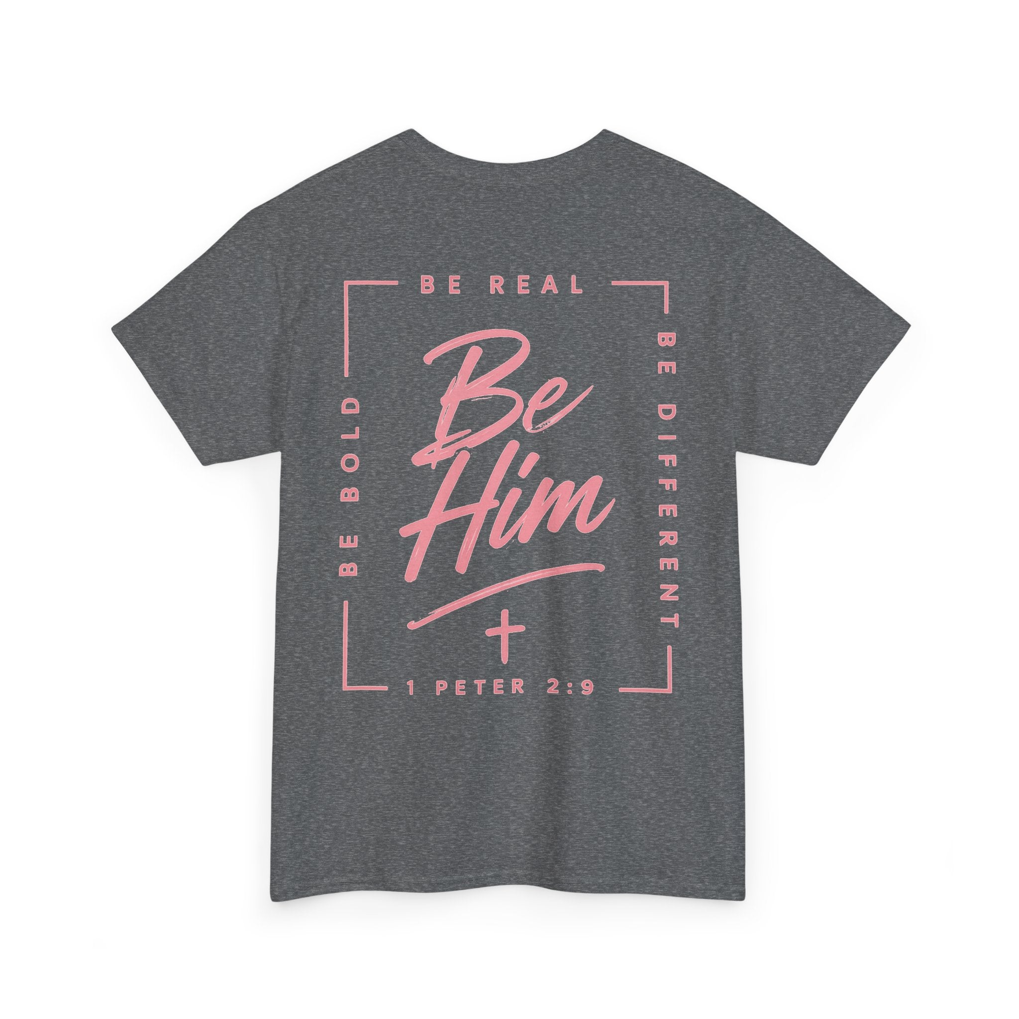 Be Him Tee