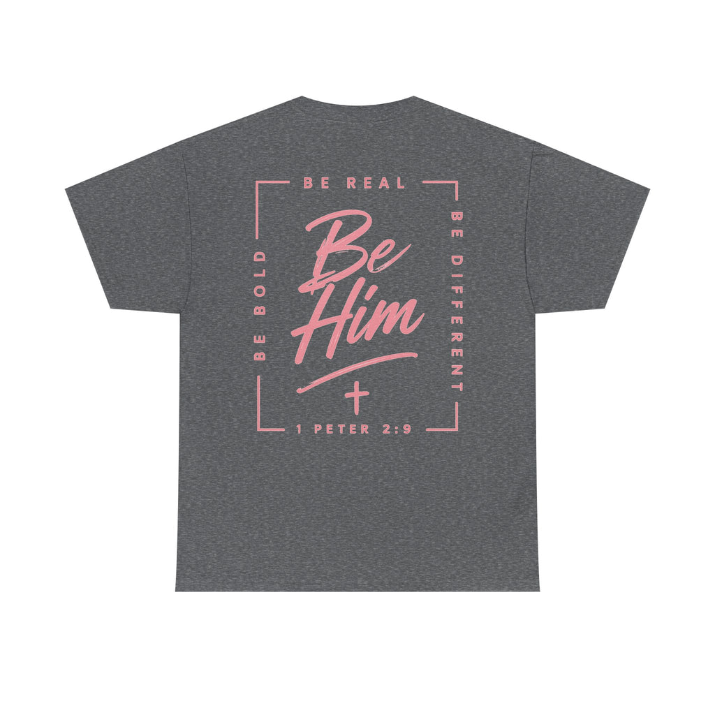Be Him Tee