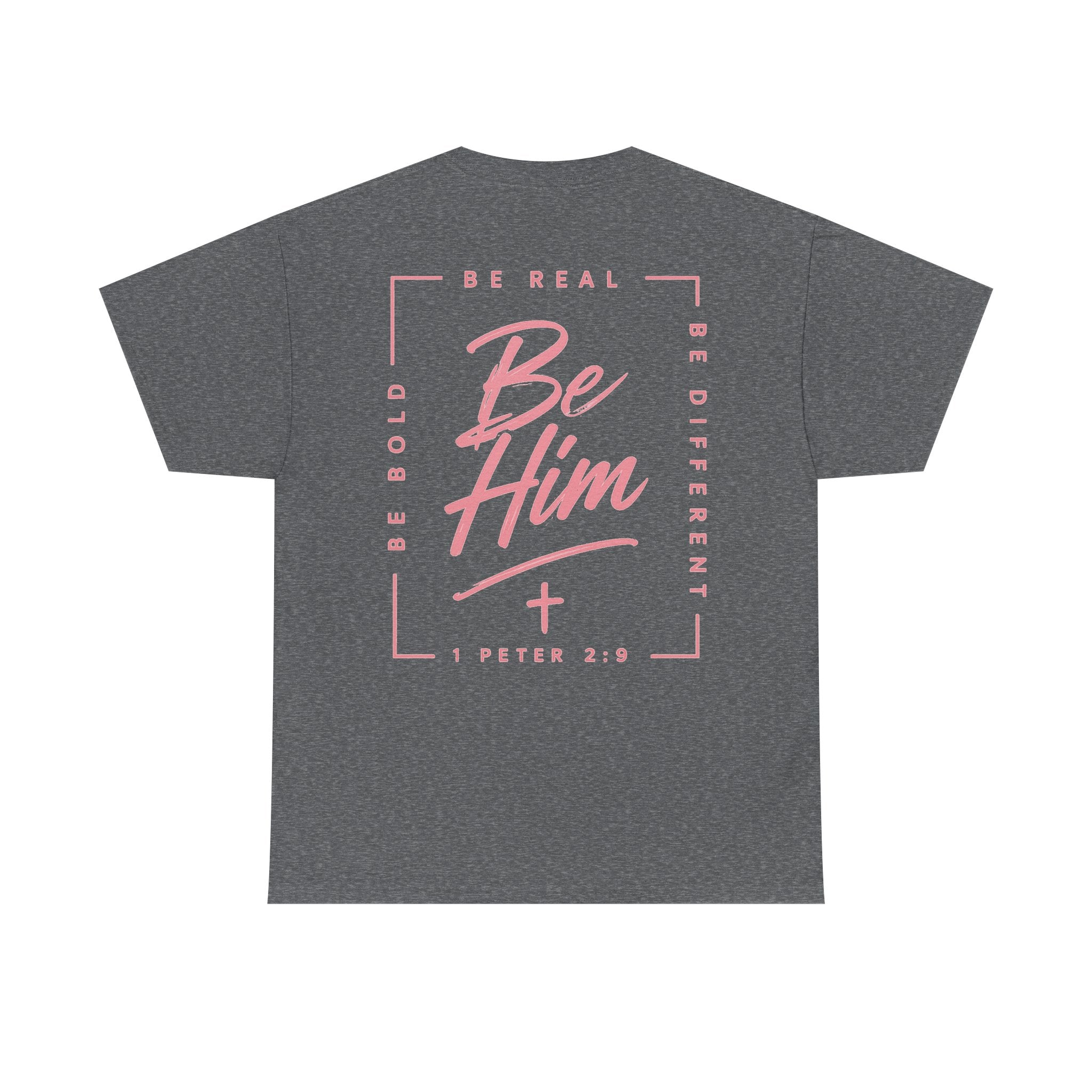 Be Him Tee
