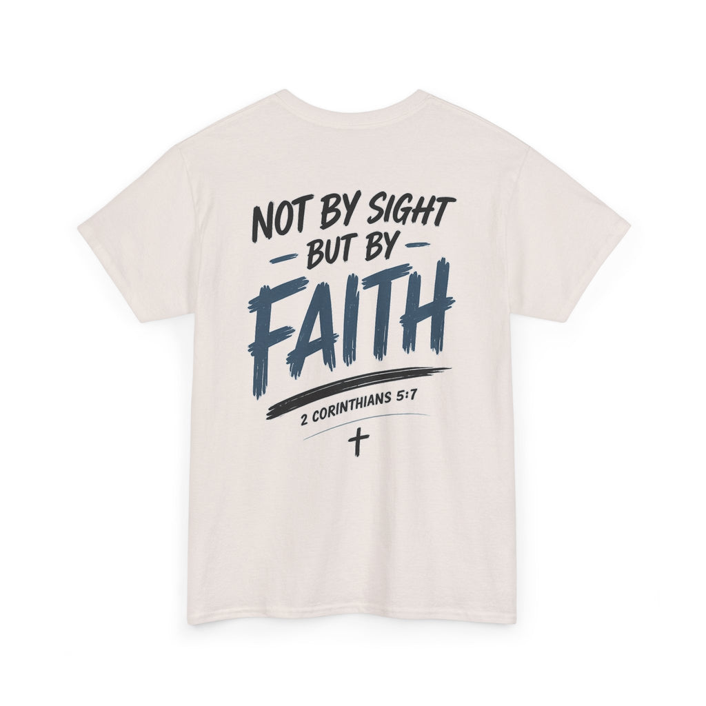 Not By Sight Tee