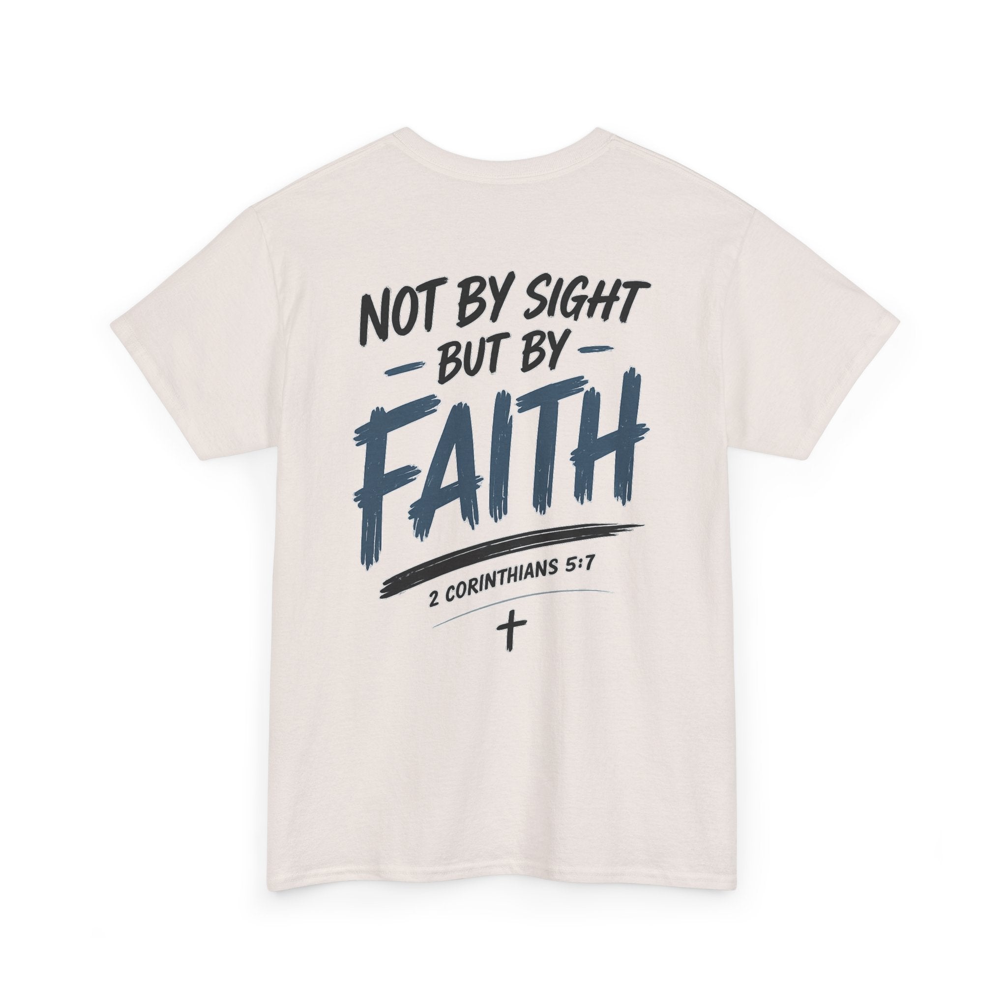 Not By Sight Tee