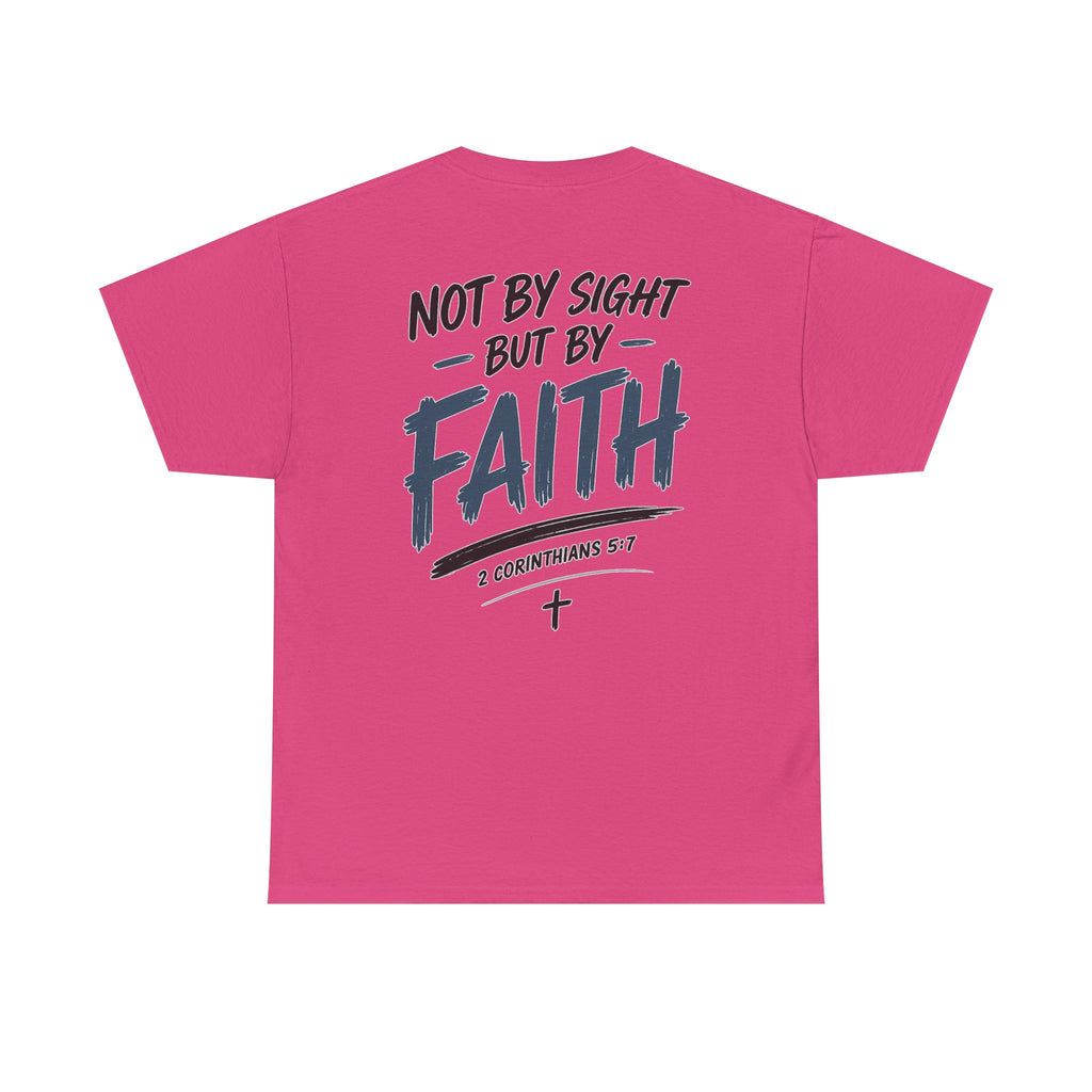 Not By Sight Tee