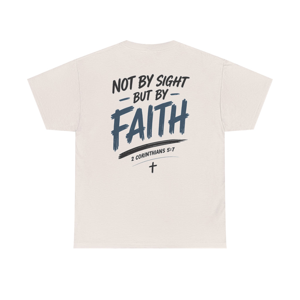 Not By Sight Tee