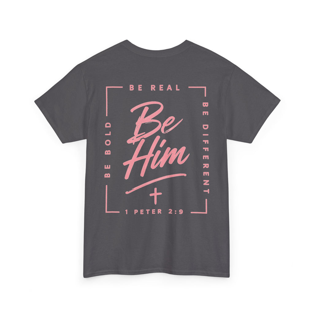 Be Him Tee