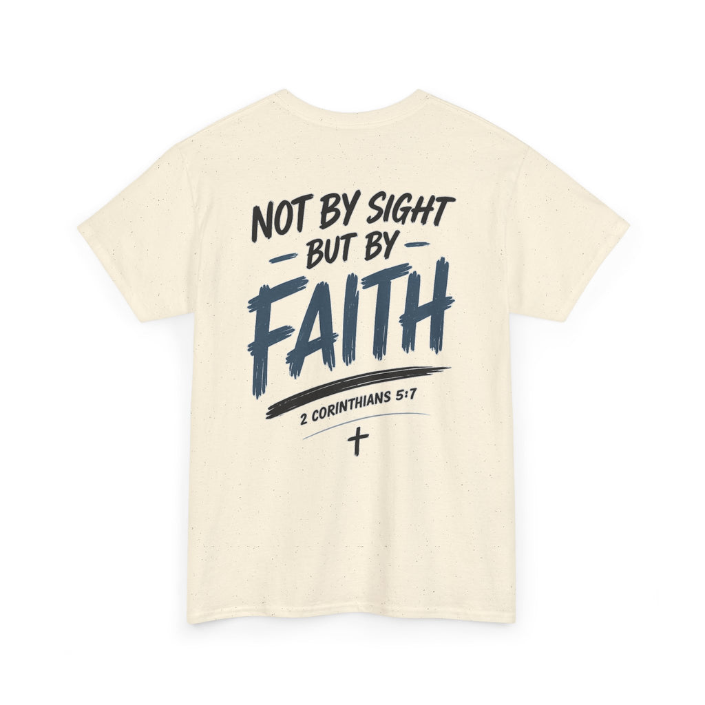 Not By Sight Tee