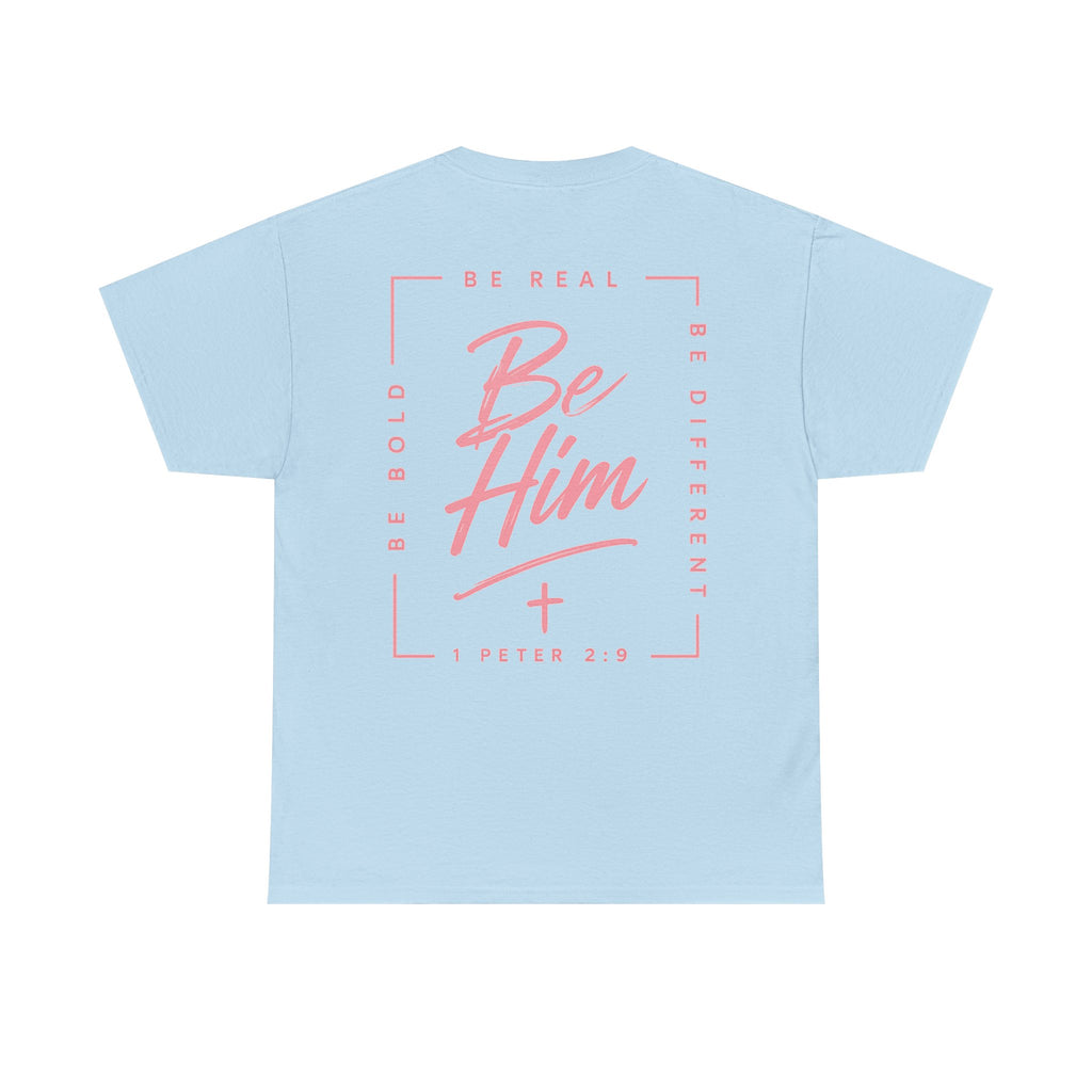 Be Him Tee