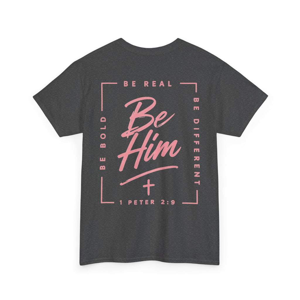 Be Him Tee