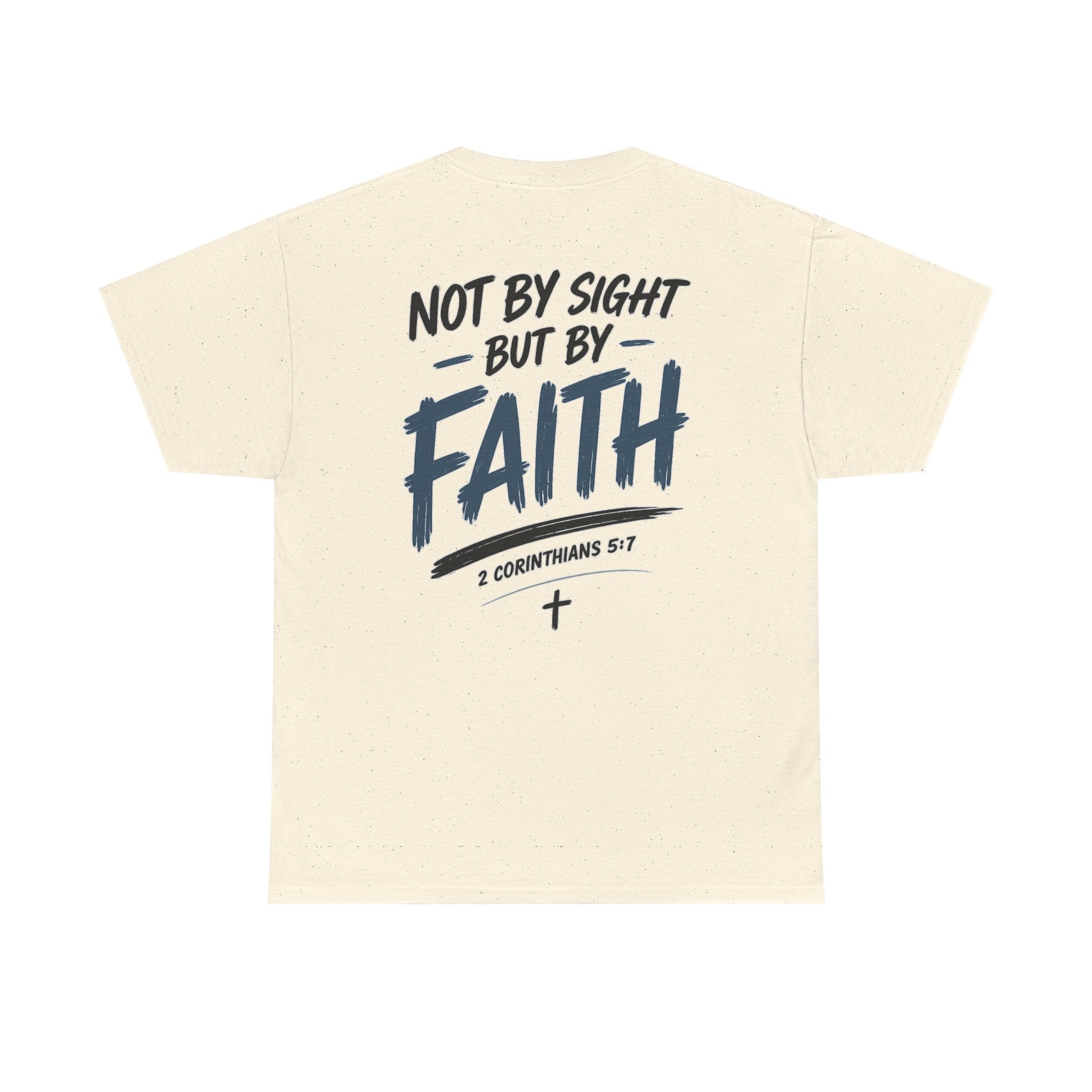 Not By Sight Tee