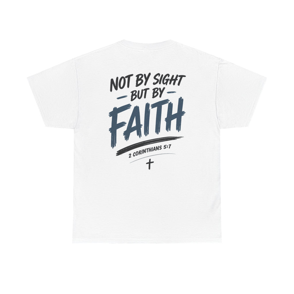 Not By Sight Tee