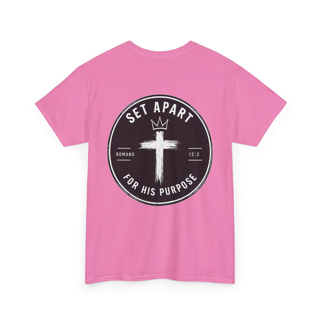 For His Purpose Tee