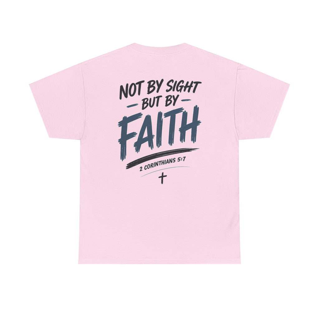 Not By Sight Tee