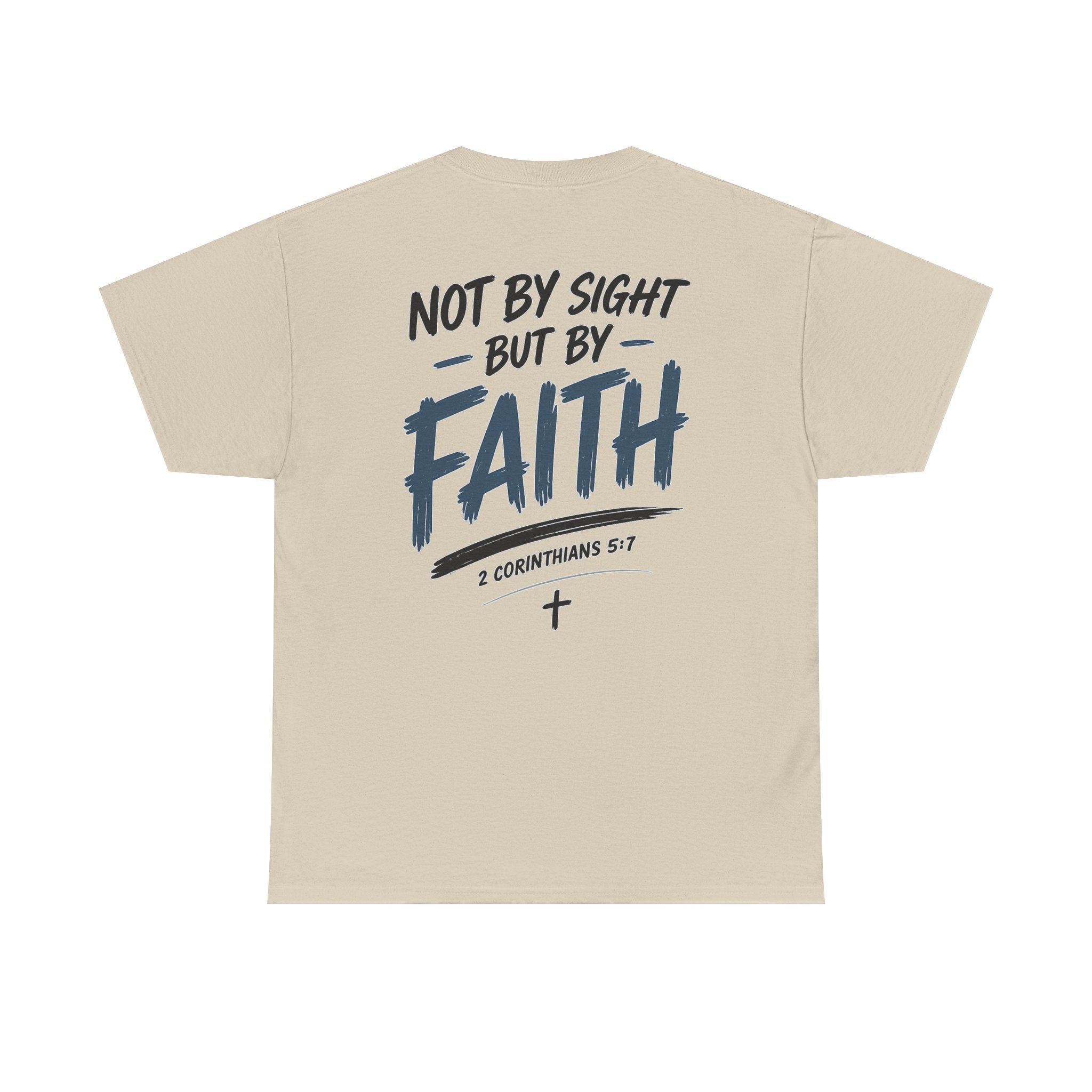 Not By Sight Tee