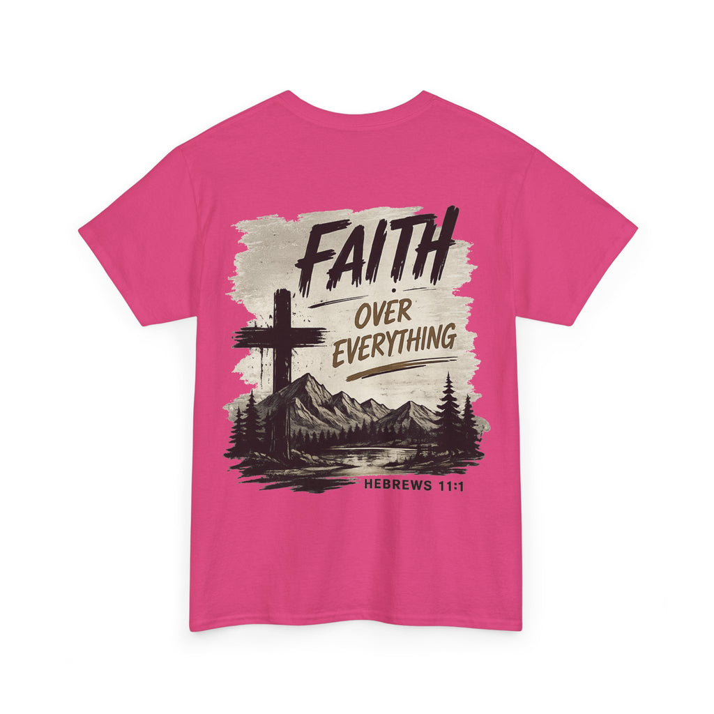 Faith Over EverythingTee