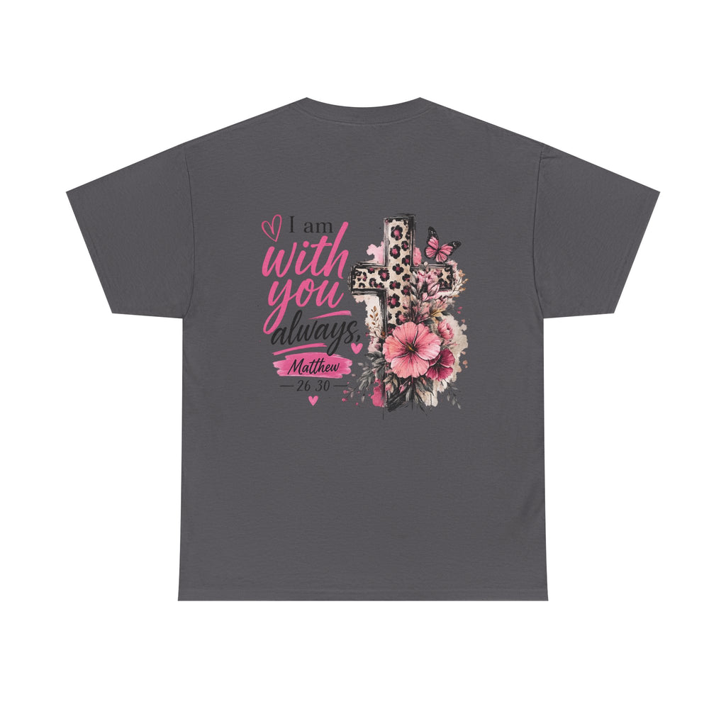 With You Always Tee