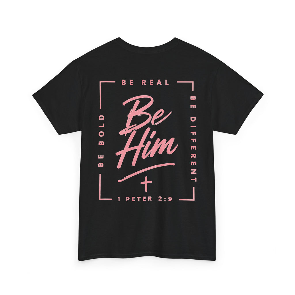 Be Him Tee