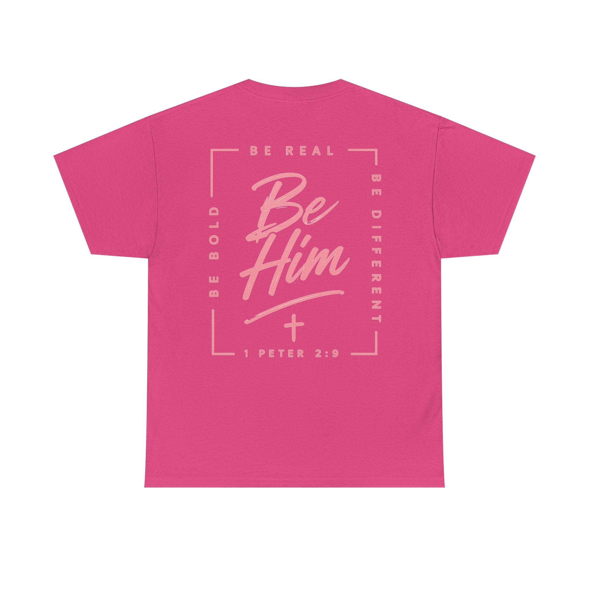 Be Him Tee