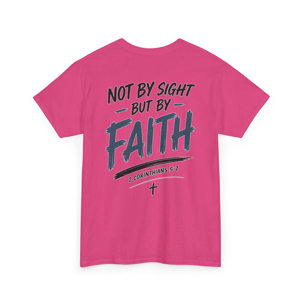 Not By Sight Tee