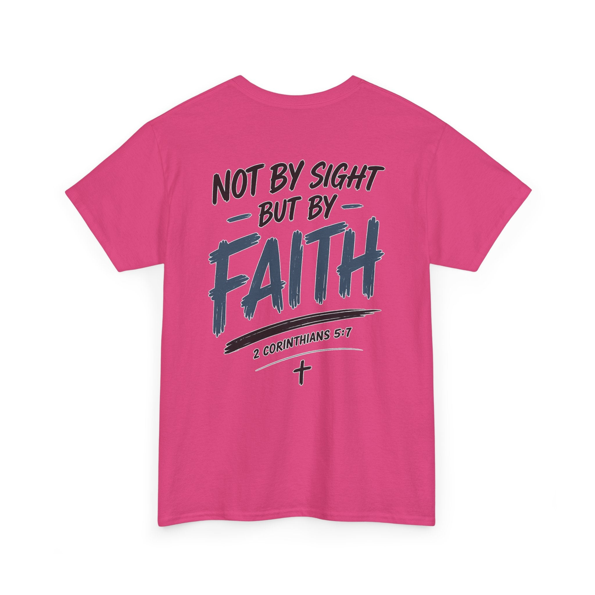 Not By Sight Tee