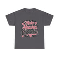 Make Heaven Crowded Tee