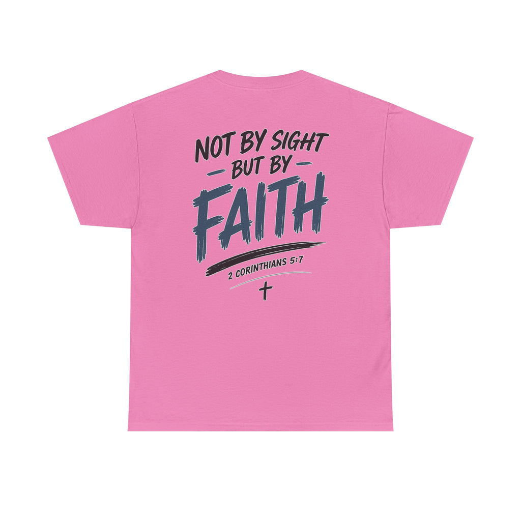 Not By Sight Tee