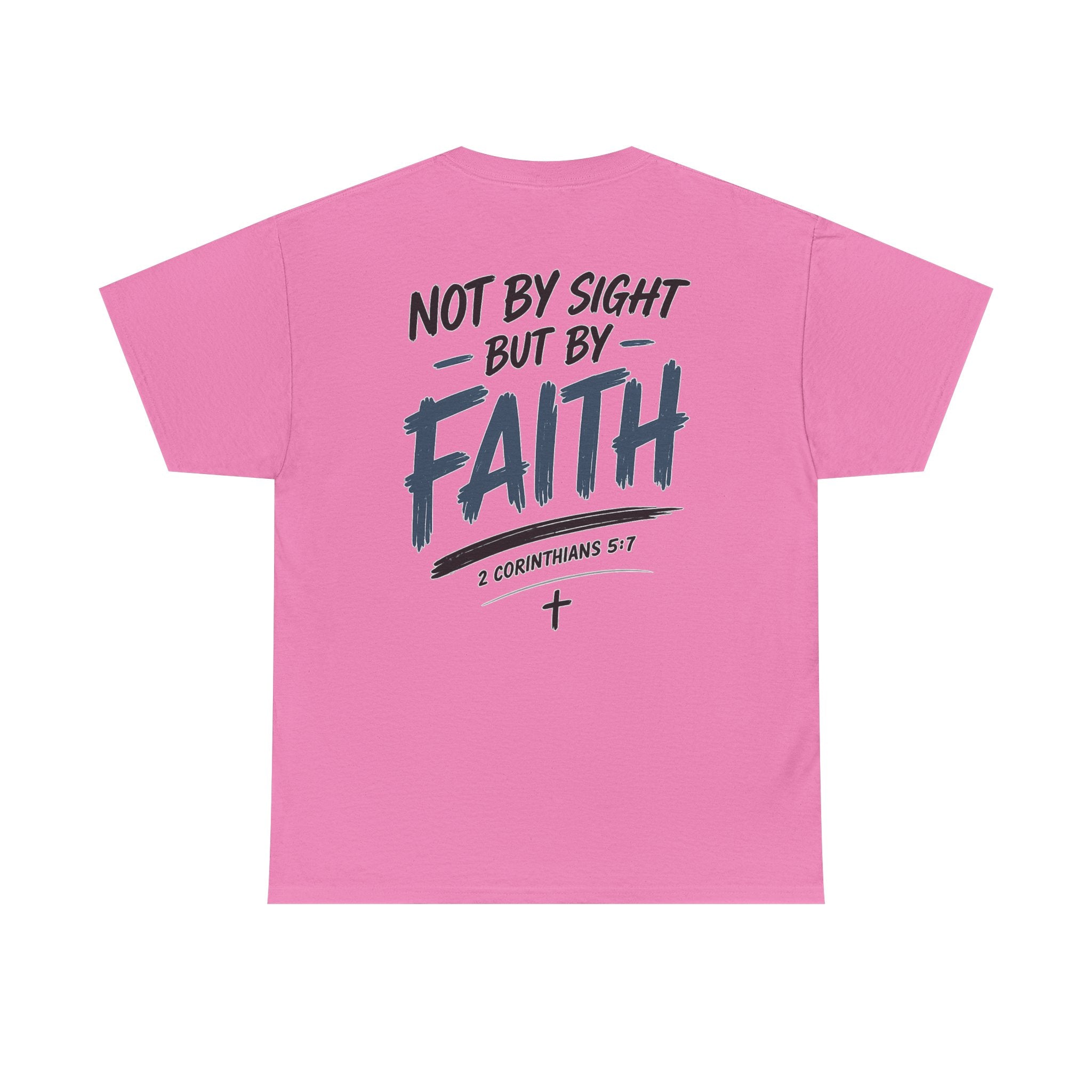 Not By Sight Tee