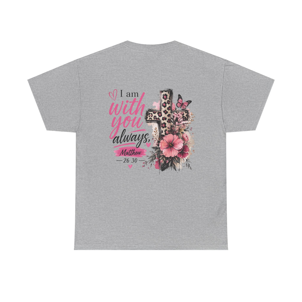 With You Always Tee